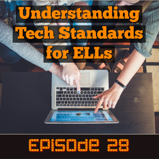 Understanding Tech Standards for ELLs
