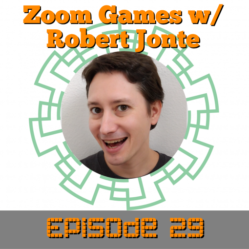 Zoom Games with Robert Jonte