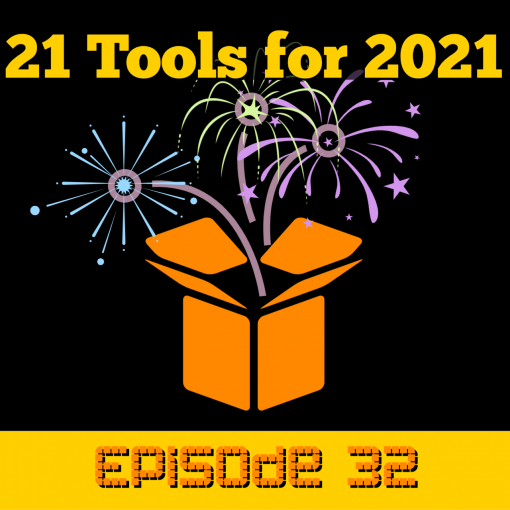 21 Tools for 2021