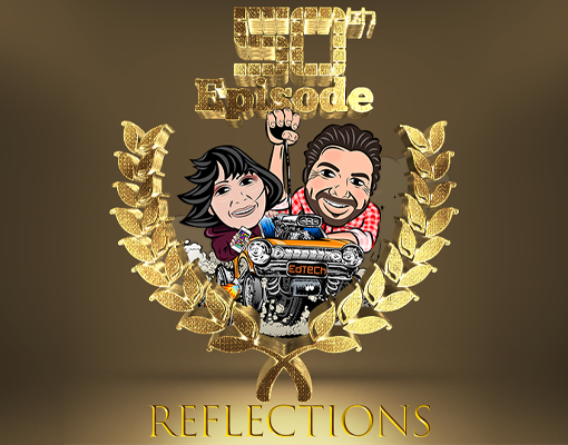 50th Episode Reflections