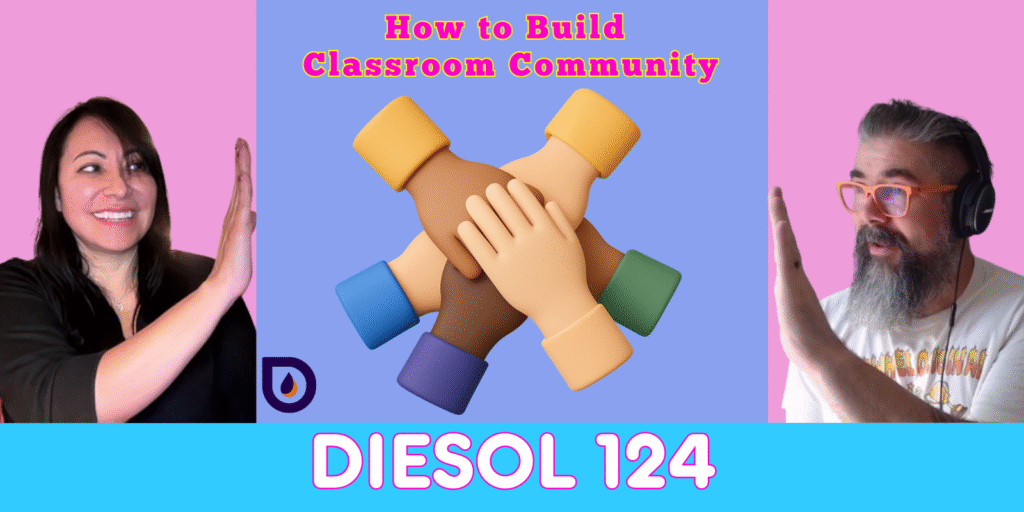 DIESOL 124: How to Build Classroom Community