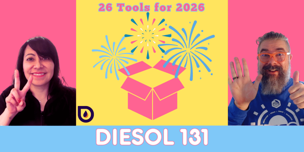 DIESOL 131: 26 Tools for 2026
