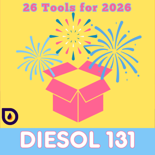 DIESOL 131: 26 Tools for 2026