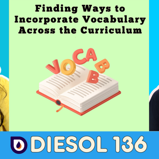 DIESOL 136 - Finding Ways to Incorporate Vocabulary Across the Curriculum